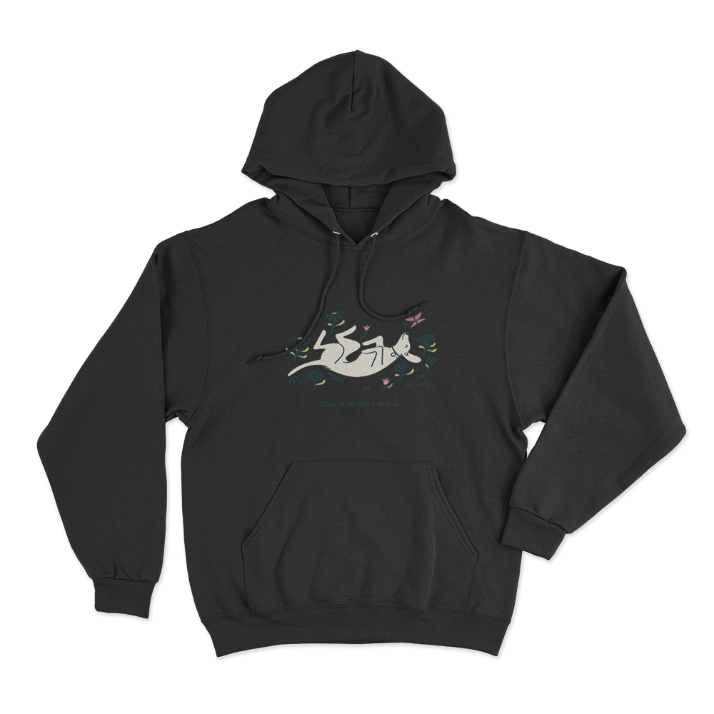 Tell Your Dog I Said Hi Garden Puppy Unisex Hoodie Black Tell Your Dog I Said Hi Garden Puppy Unisex Hoodie Black