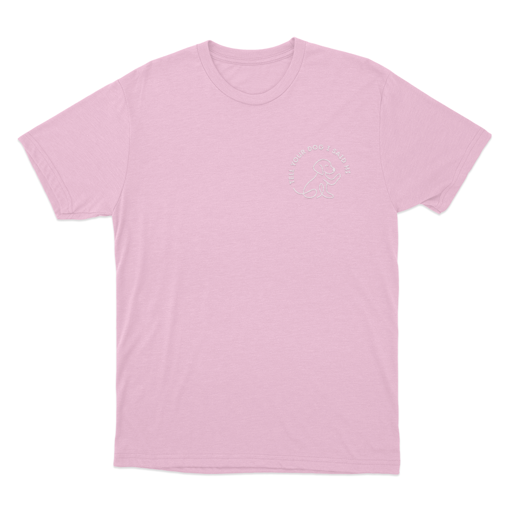 Tell Your Dog I Said Hi Line Art Dog Unisex T Shirt Pink Tell Your Dog I Said Hi Line Art Dog Unisex T Shirt Pink