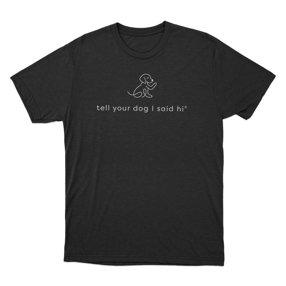 Tell Your Dog I Said Hi Line Art Unisex T Shirt Black Tell Your Dog I Said Hi Line Art Unisex T Shirt Black