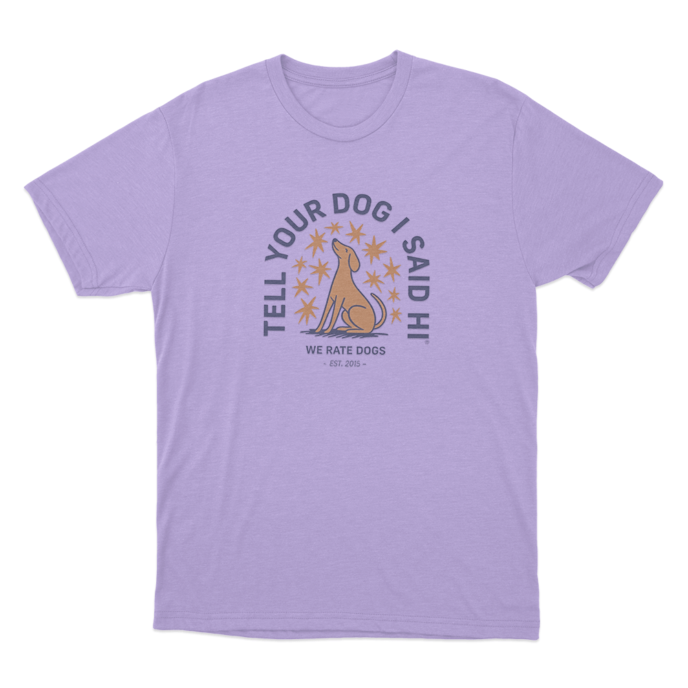 Tell Your Dog I Said Hi Star Emblem Unisex T Shirt Purple Tell Your Dog I Said Hi Star Emblem Unisex T Shirt Purple